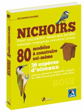 NICHOIRS 80 MODELES A CONSTRUIRE