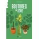 BOUTURES EN SERIE