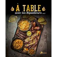 A TABLE AVEC LES RIPAILLEURS VOL.2