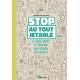 STOP AU TOUT JETABLE !