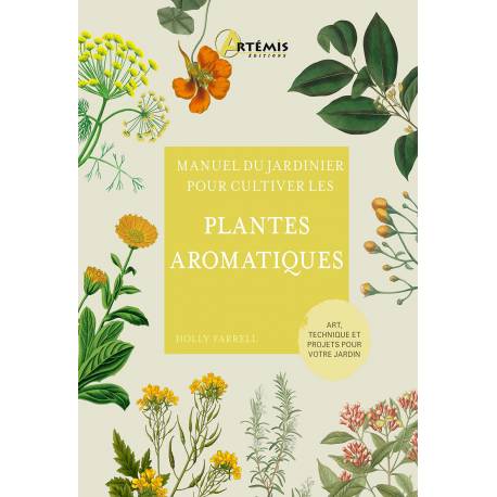 PLANTES AROMATIQUES - MANUEL DU JARDINIER