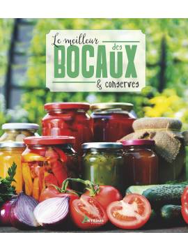 LE MEILLEUR DES BOCAUX ET CONSERVES