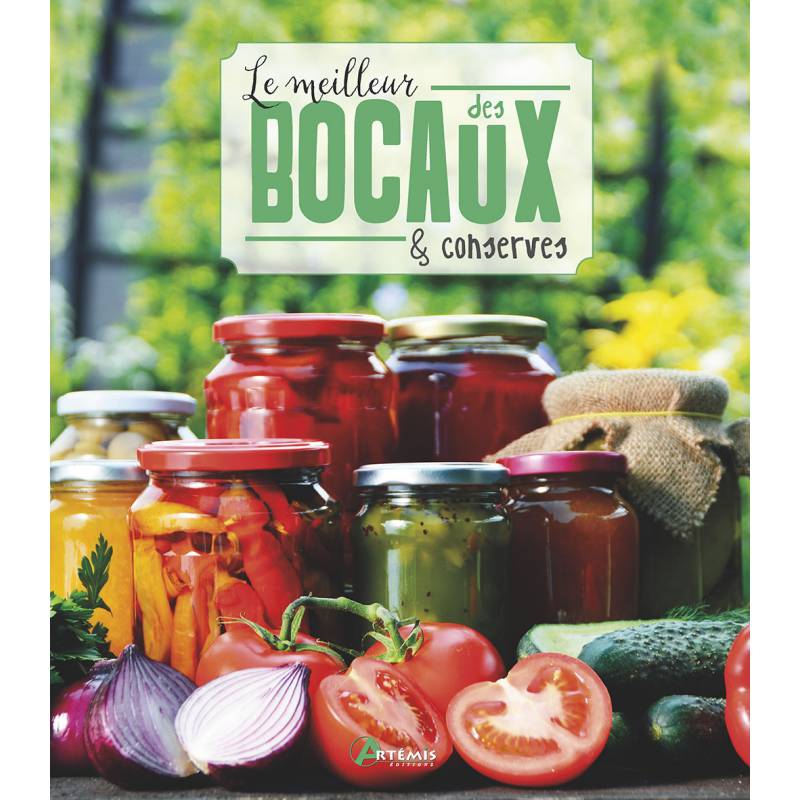 LIVRE LE MEILLEUR DES BOCAUX ET CONSERVES