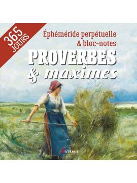 PROVERBES ET MAXIMES EPHEMERIDE