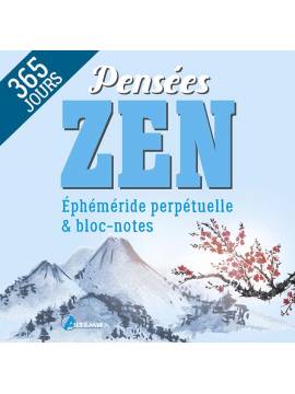 PENSEES ZEN EPHEMERIDE