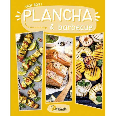 TROP BON ! PLANCHA & BARBECUE