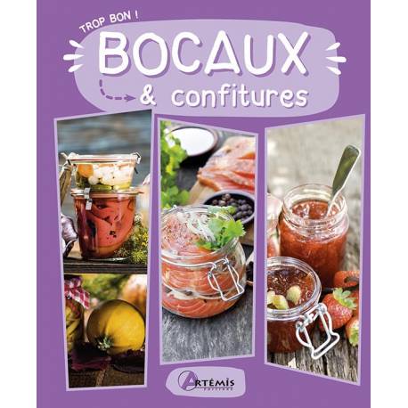 TROP BON ! BOCAUX & CONFITURES