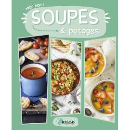 TROP BON ! SOUPES & POTAGES