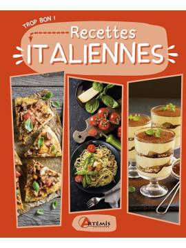 TROP BON ! RECETTES ITALIENNES