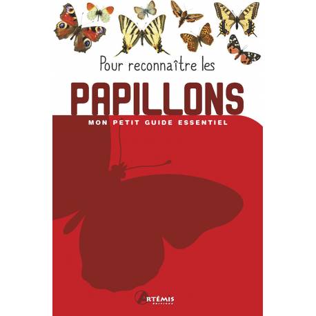 POUR RECONNAITRE LES PAPILLONS