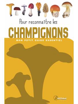 POUR RECONNAITRE LES CHAMPIGNONS