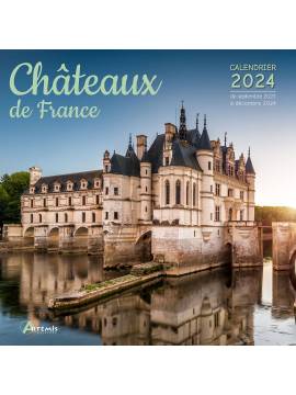 CALENDRIER CHATEAUX DE FRANCE 2024