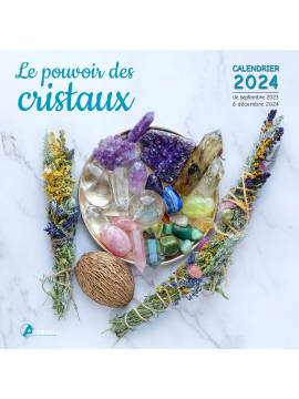 CALENDRIER LE POUVOIR DES CRISTAUX 2024