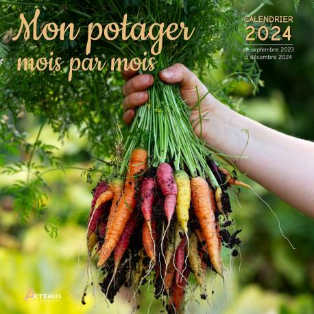 CALENDRIER MON POTAGER MOIS PAR MOIS 2024