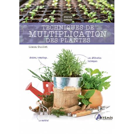 TECHNIQUES DE MULTIPLICATION DES PLANTES