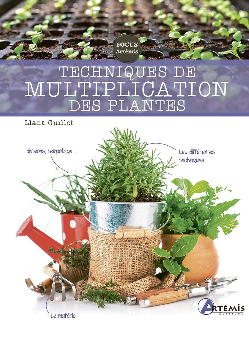 https://www.editions-artemis.com/5427/techniques-de-multiplication-des-plantes.jpg