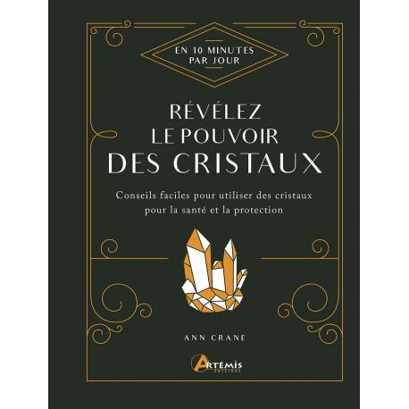 RÉVÉLEZ LE POUVOIR DES CRISTAUX