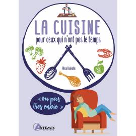 LA CUISINE POUR CEUX QUI N'ONT PAS LE TEMPS