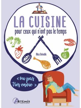 LA CUISINE POUR CEUX QUI N'ONT PAS LE TEMPS