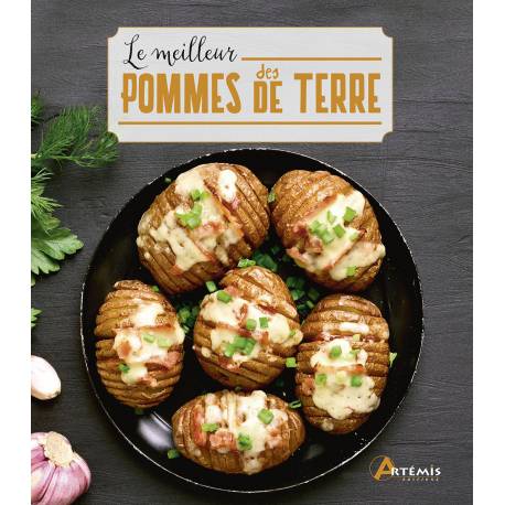 LE MEILLEUR DES POMMES DE TERRE