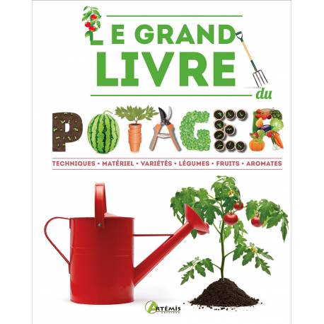 LE GRAND LIVRE DU POTAGER