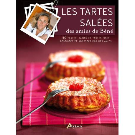 LES TARTES SALEES DES AMIES DE BENE