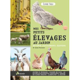 MES PETITS ELEVAGES AU JARDIN