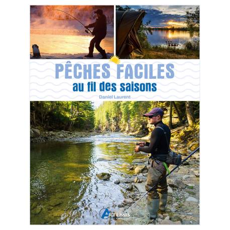 PECHES FACILES AU FIL DES SAISONS