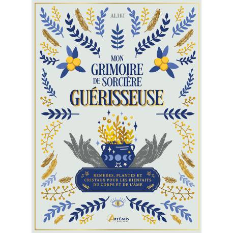 MON GRIMOIRE DE SORCIERE GUERISSEUSE