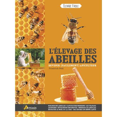 L'ELEVAGE DES ABEILLES DEVENIR (FACILEMENT) APICULTEUR