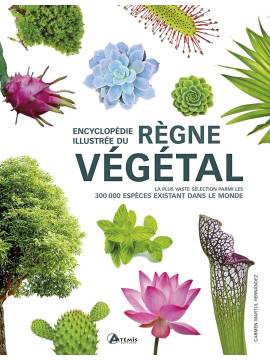ENCYCLOPEDIE ILLUSTREE DU REGNE VEGETAL