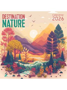 CALENDRIER DESTINATION NATURE 2026
