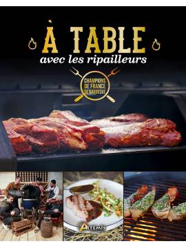 A TABLE AVEC LES RIPAILLEURS