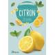 CITRON - 60 RECETTES POUR MIEUX VIVRE