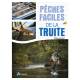 PECHES FACILES DE LA TRUITE