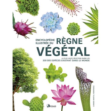 ENCYCLOPEDIE ILLUSTREE DU REGNE VEGETAL