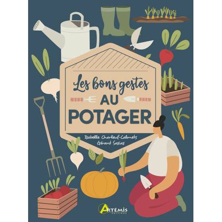 LES BONS GESTES AU POTAGER