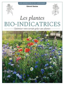 LES PLANTES BIO-INDICATRICES OPTIMISER VOTRE TERRAIN