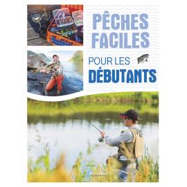 PECHES FACILES POUR LES DEBUTANTS